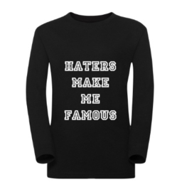 Kindershirt HATERS MAKE ME FAMOUS