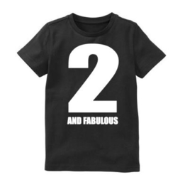 Verjaardagsshirt 2 AND FABULOUS