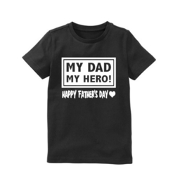 Shirt my dad my hero! happy father's day