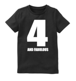 Verjaardagsshirts 4 AND FABULOUS