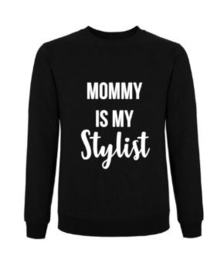 Sweater MOMMY IS MY STYLIST