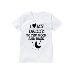 Shirt I love my daddy to the moon and back