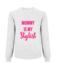 Sweater MOMMY IS MY STYLIST