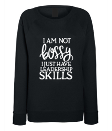 Dames Sweater I AM NOT BOSSY