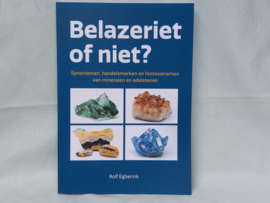 Belazeriet of niet?