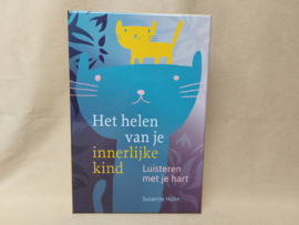 Het helen van je innerlijke kind