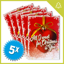 KERSTKAART - 'ALL I WANT FOR CHRISTMAS IS YOU' x5