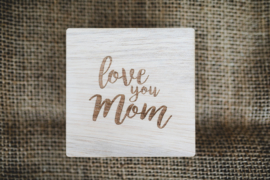 Kaart Moederdag |  Love you mom