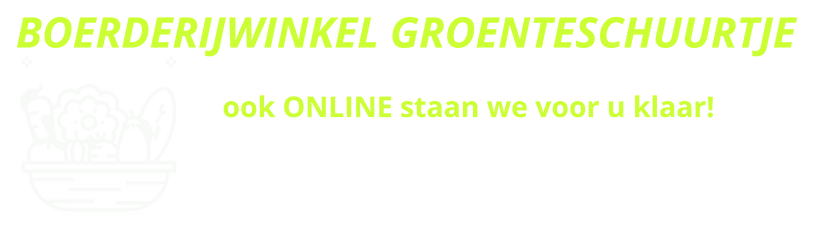 Boerderijwinkel Groenteschuurtje