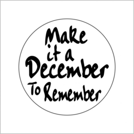 Make it a December