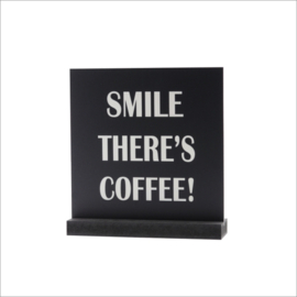 Smile there's coffee