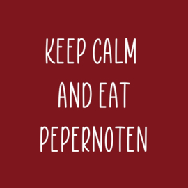 Keep calm and eat