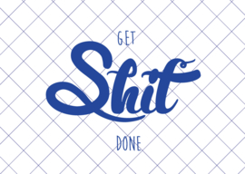 get shit done - postkaart