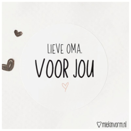 Sticker Lieve Oma, voor jou