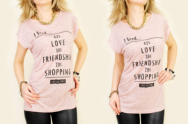 Trendy t-shirt I need love, friendship and shopping.