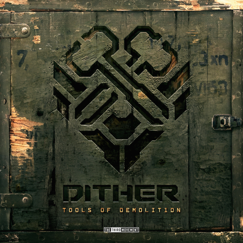 Dither - Tools Of Demoliton
