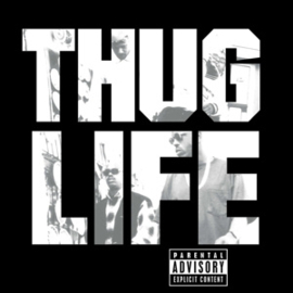 THUG LIFE & 2PAC THUG LIFE: VOLUME 1