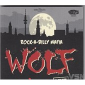Rockabilly Mafia - Wolf