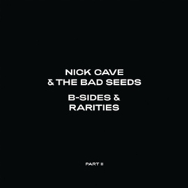 Nick Cave & the Bad Seeds B-Sides & Rarities: Part Ii