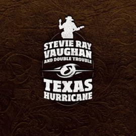 Vaughan, Stevie Ray Texas Hurricane