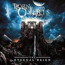 BORN OF OSIRIS - THE ETERNAL REIGN