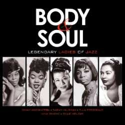 various BODY & SOUL - LEGENDARY LADIES OF JAZZ 13-3
