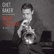 CHET BAKER / BILL EVANS - ALONE TOGETHER