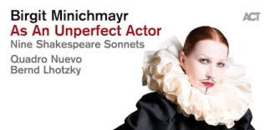 Minichmayr, Birgit As an Unperfect Actor