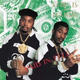 ERIC B & RAKIM PAID IN FULL