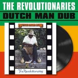 revolutionaries DUTCH MAN DUB 6-3
