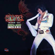 PRESLEY ELVIS ON T OUR 1974: SOUT H BEND INDIANA