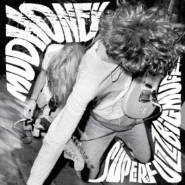 Mudhoney Superfuzz Bigmuff