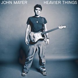 MAYER, JOHN HEAVIER THINGS