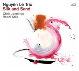 Le, Nguyen -Trio- Silk and Sand