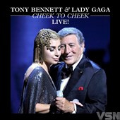 Tony Bennett, Lady Gaga, Chris Botti, David Mann - Cheek To Cheek Live!