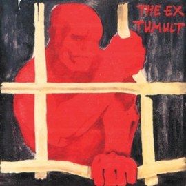 Ex, the Tumult