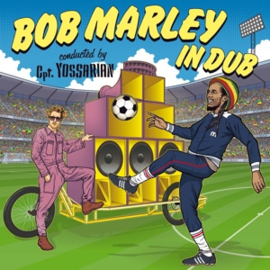 Cpt. Yossarian Vs. Kapelle So&So Bob Marley In Dub