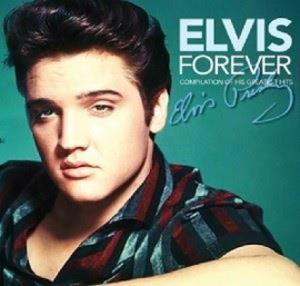 PRESLEY, ELVIS ELVIS PRESLEY - FOREVER