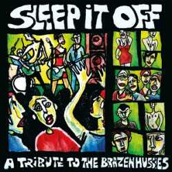 various (brazen hussies tribute) SLEEP IT OFF (YELLOW) 4-4