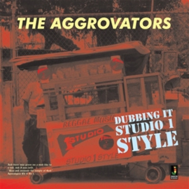 Aggrovators Dubbing It Studio 1 Style