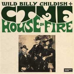 wild billy childish & ctmf HOUSE ON FIRE 27-3