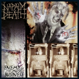 NAPALM DEATH ENEMY OF THE MUSIC BUSINESS