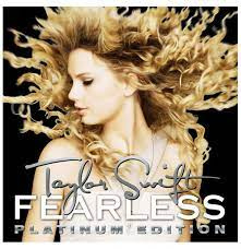 SWIFT, TAYLOR FEARLESS PLATINUM EDITION