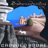 Crowded House - Dreamers Are Waiting (LP) (Coloured Vinyl) (Limited Edition)