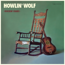 HOWLIN' WOLF ROCKIN'CHAIR ALBUM