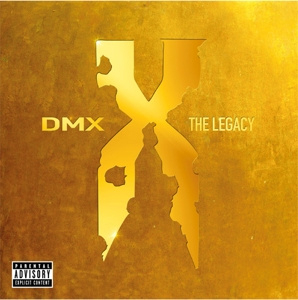 DMX DMX: THE LEGACY