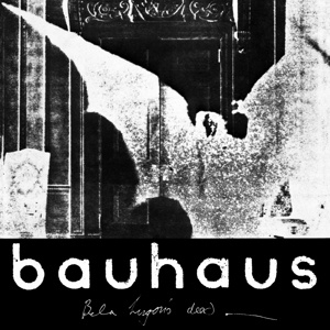 BAUHAUS BELA SESSION release 22 april