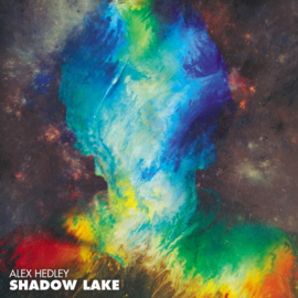 Alex Hedley - Shadow Lake (EP)