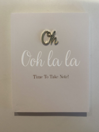 Notitieboek - Oh Ooh La La, Time to take note!