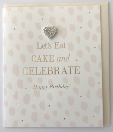 Wenskaart ‘Let’s eat cake and celebrate. Happy Birthday’